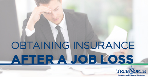 Obtaining Insurance After a Job Loss